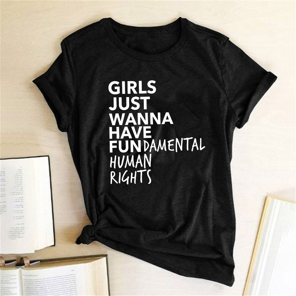 Girls Just Wanna Have Fundamental Human Rights T Shirt Women Short Sleeve Top