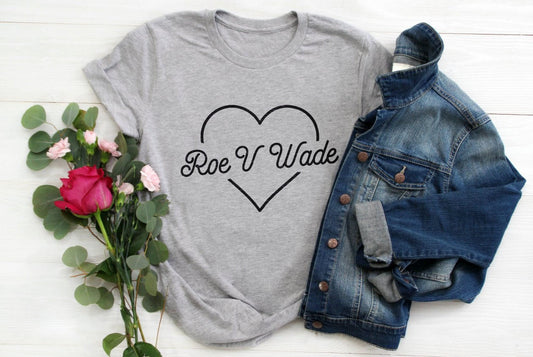 Roe V Wade Protect Women's Rights T Shirt Proceeds Donated
