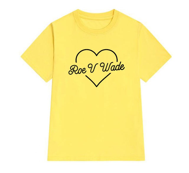 Roe V Wade Protect Women's Rights T Shirt Proceeds Donated