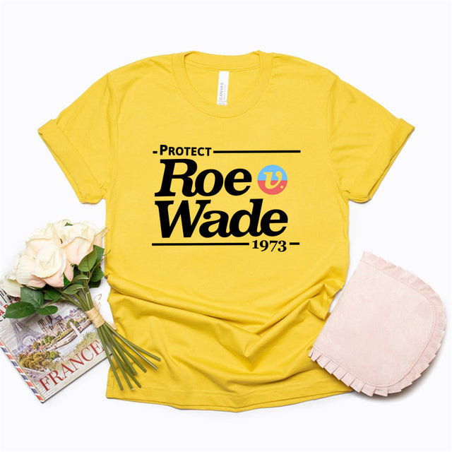 Protect Roe V Wade T-Shirt Pro Choice Women's Shirt Proceeds Donated