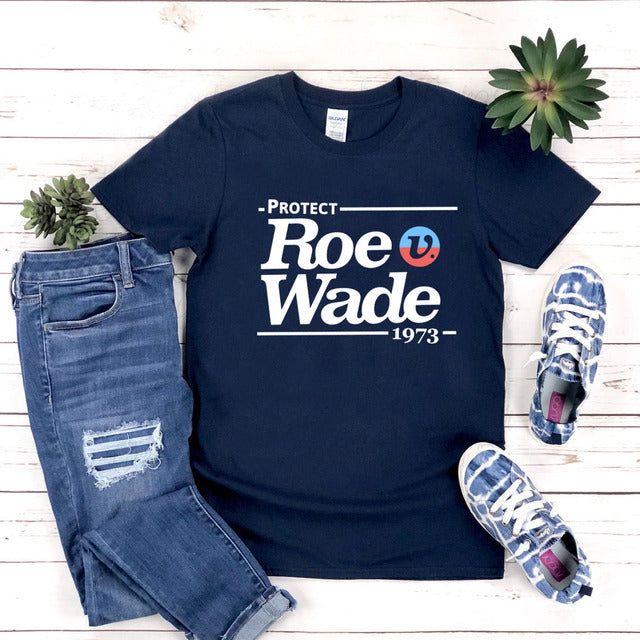 Protect Roe V Wade T-Shirt Pro Choice Women's Shirt Proceeds Donated