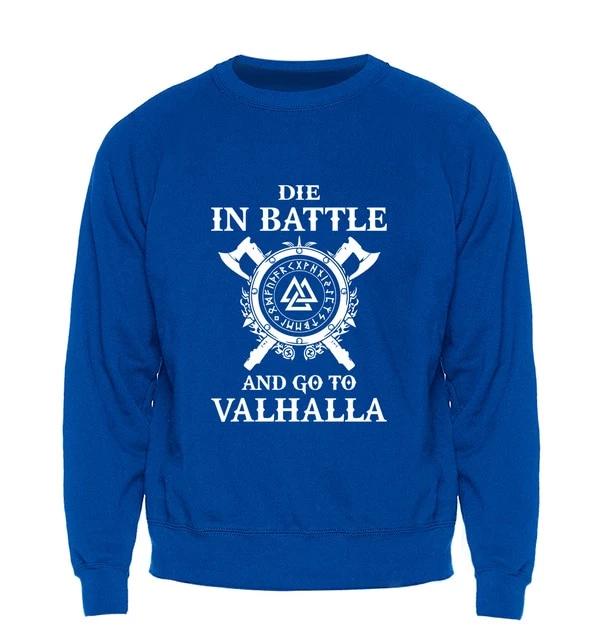 Odin Vikings Sweatshirt - Die In Battle And Go To Valhalla Multiple Colors - Superhero Gym Gear