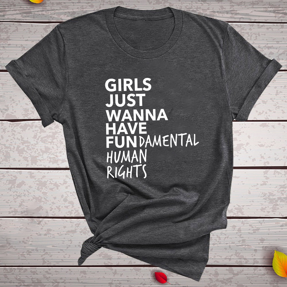 Girls Just Wanna Have Fundamental Human Rights T Shirt Women Short Sleeve Top