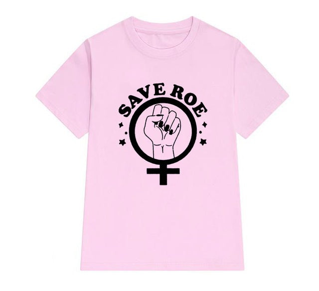 Save Roe Pro Choice Women's Shirt Support Roe V Wade Proceeds Donated