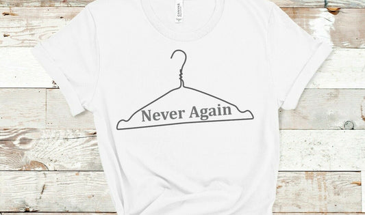 New Never Again Pro Choice T-Shirt Abortion Rights My Body My Choice Roe V Wade Shirt Unisex Proceeds Donated