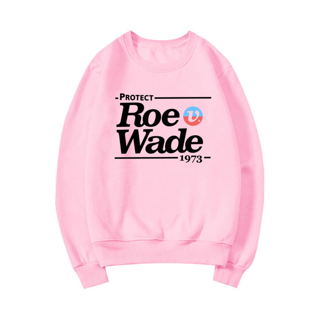 Protect Roe V Wade Sweatshirt Pro Choice Sweater - Crewneck